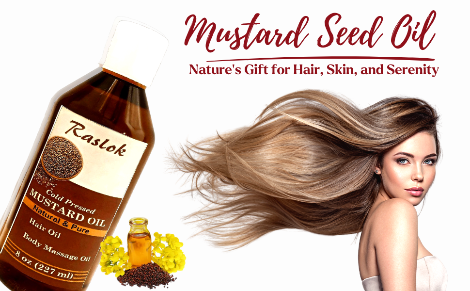 Raslok Mustard Oil | Brassica Juncea | Mustard Seed Oil | Cold Pressed Mustard Oil 8 fl oz